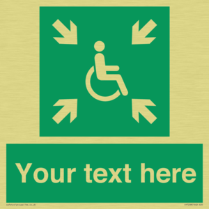 Custom sign safe condition evacuation temporary refuge